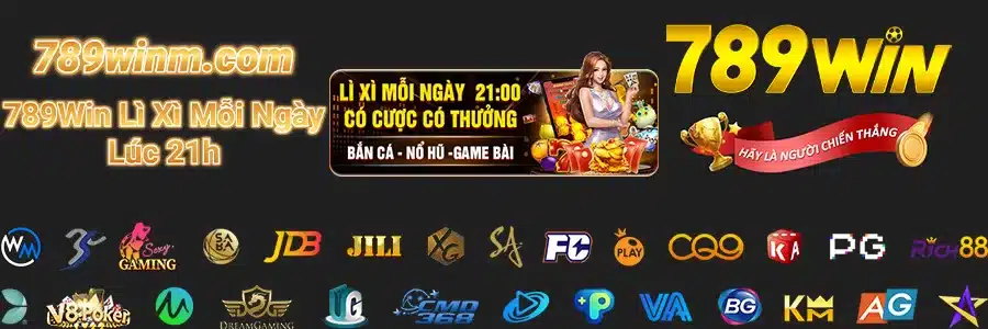 789 WIN Lì Xì Mỗi Ngày Lúc 21H