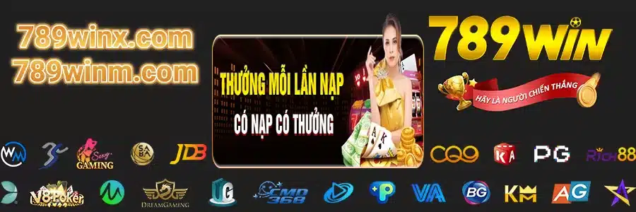 789 WIN Thưởng Nạp Tiền